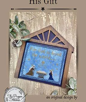 His Gift - The Proper Stitcher - Cross Stitch Pattern Discount