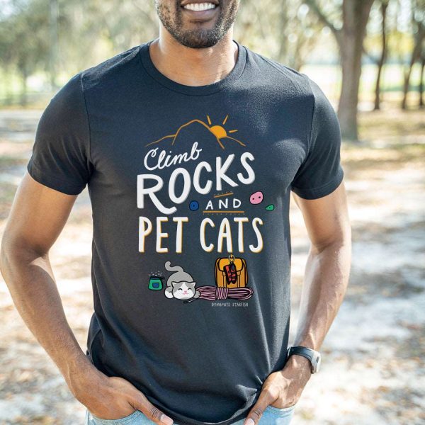 Climb Rocks and Pet Cats — Unisex T-Shirt Sale