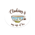 Climbing is My Cup of Tea — 3  Sticker Sale