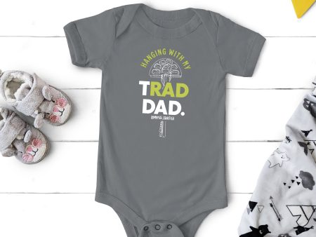 Hanging With My Trad Dad — Baby Onesie for Infants Discount