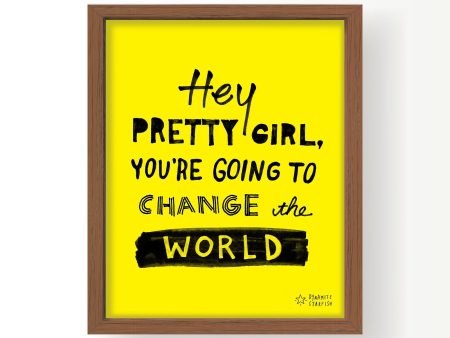 Hey Pretty Girl — 8x10  Art Print Fashion