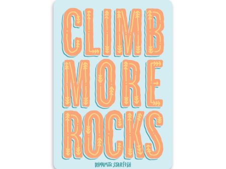 Climb More Rocks — 3 x 2  Sticker Cheap