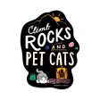 Climb Rocks and Pet Cats — 3  Sticker Supply