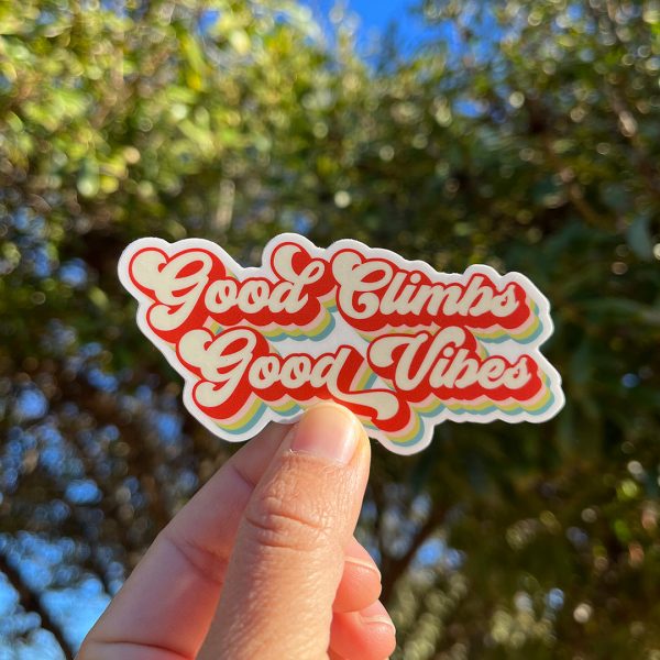 Good Climbs Good Vibes — 3  Sticker Hot on Sale