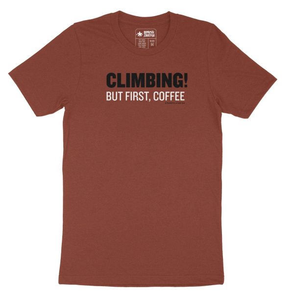 Climbing! But First, Coffee — Unisex Rock Climbing T-Shirt For Cheap