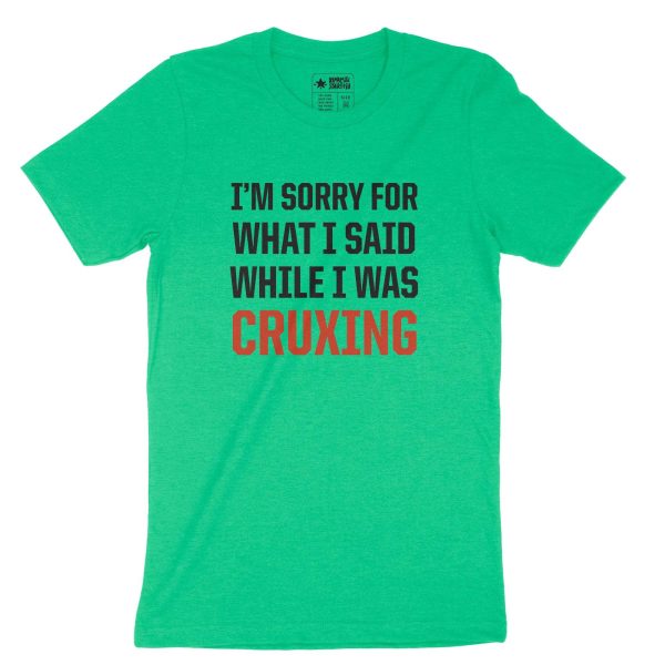 Sorry Cruxing — Unisex T-Shirt Cheap